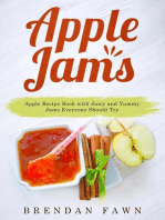 Apple Jams, Apple Recipe Book with Juicy and Yummy Jams Everyone Should Try