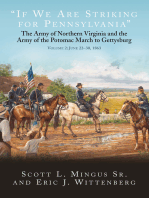 "If We Are Striking for Pennsylvania": The Army of Northern Virginia and the Army of the Potomac March to Gettysburg. Volume 2: June 22–30, 1863