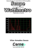 Desenvolvendo Um Supervisório Em Vc# Com Gráfico Scope Para Monitoramento De Wattímetro Programado No Arduino