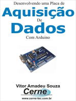 Desenvolvendo Uma Placa De Aquisição De Dados Com O Arduino