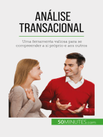 Análise transacional: Uma ferramenta valiosa para se compreender a si próprio e aos outros