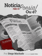 Notícia Não É Poesia. Ou É?