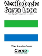 Vexilologia Para A Bandeira Do Serra Leoa Com Display Tft Programado No Arduino