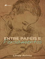 Entre papéis e pensamentos