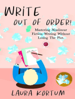 Write out of Order! Mastering Nonlinear Fiction Writing Without Losing the Plot: 21st Century Author, #0