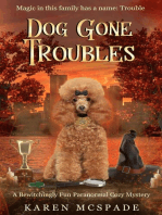 Dog Gone Troubles: Crystal Beach Magic Mystery Series, #0