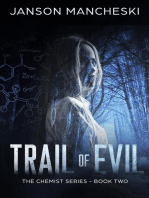 Trail of Evil: The Chemist Series, #2