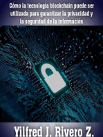 Cómo la tecnología blockchain puede ser utilizada para garantizar la privacidad y la seguridad de la información: Economía Descentralizada