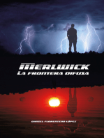 Merlwick: La frontera difusa