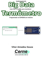 Implementando Big Data Com Php E Mysql Para Monitorar Termômetro Programado No Esp8266 Em Arduino