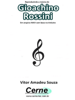 Reproduzindo A Música De Gioachino Rossini Em Arquivo Wav Com Base No Arduino