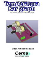 Projeto Indicador De Temperatura Usando Um Bar Graph Com Desenho De Esquema E Layout No Kicad