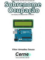 Apresentando Uma Lista Com Exemplos De Sobrenome Por Ocupação Com Display Lcd Programado No Arduino