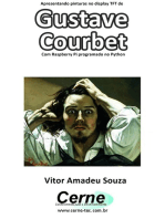 Apresentando Pinturas No Display Tft De Gustave Courbet Com Raspberry Pi Programado No Python