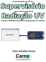 Desenvolvendo Em Vb Um Supervisório Para Monitoramento De Radiação Uv Usando O Esp8266 (nodemcu) Programado No Arduino