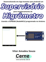 Desenvolvendo Em App Inventor Para Android Um Supervisório Para Monitoramento De Higrômetro Usando O Esp8266 (nodemcu) Programado No Arduino
