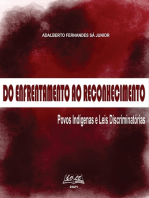 Do Enfrentamento Ao Reconhecimento: Povos Indígenas E Leis Discriminatórias