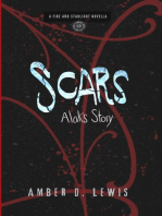Scars: Alak's Story: Fire and Starlight Saga