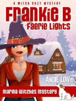 Frankie B: Faerie Lights: Marina Witches Mysteries, #4