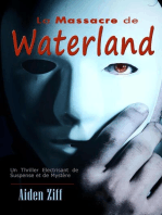 La Massacre de Waterland : Un Thriller Electrisant de Suspense et de Mystère