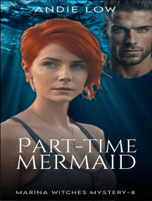 Part-Time Mermaid: Marina Witches Mysteries, #8