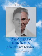 De Ateu A Espírita