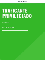 Traficante Privilegiado