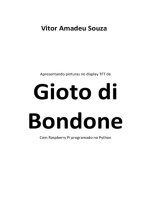 Apresentando Pinturas No Display Tft De Gioto Di Bondone Com Raspberry Pi Programado No Python