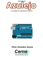 Apresentando Azulejo Com Display Tft Programado No Arduino