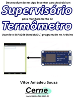 Desenvolvendo Em App Inventor Para Android Um Supervisório Para Monitoramento De Termômetro Usando O Esp8266 (nodemcu) Programado No Arduino