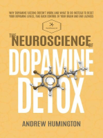 The Neuroscience Of Dopamine Detox: NeuroMastery Lab, #1
