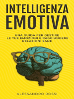 Intelligenza Emotiva: Una guida per gestire le tue emozioni e raggiungere relazioni sane