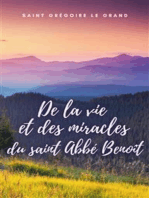 De la vie et des miracles du saint Abbé Benoît