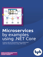 Microservices by Examples Using .NET Core: Using .NET Core