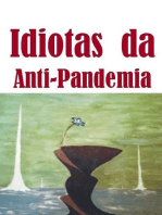 Idiotas Da Anti-pandemia