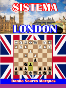 Xadrez: Como vencer utilizando o Sistema London
