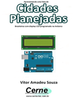 Apresentando Uma Lista De Cidades Planejadas Brasileiras Com Display Lcd Programado No Arduino
