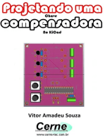 Projetando Uma Chave Compensadora No Kicad