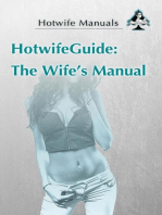 Benefits of A Hotwife Relationship - An Explanation For The Reluctant