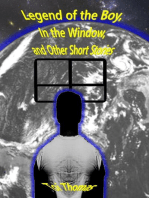 Legend of the Boy, in the Window, and Other Short Stories