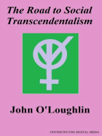 The Road to Social Transcendentalism: Collected Multigenre Philosophy