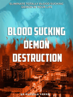 Blood Sucking Demon Destruction: Eliminate Totally Blood Sucking Demon In Your Life