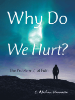 Why Do We Hurt?: The Problem(S) of Pain
