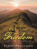 The Road of Freedom: Thirty Days of Deliverance
