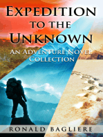 Expedition to the Unknown: An Adventure Novel Collection