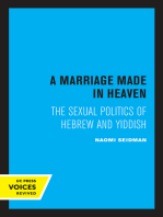 A Marriage Made in Heaven: The Sexual Politics of Hebrew and Yiddish
