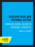Reactive Risk and Rational Action: Managing Moral Hazard in Insurance Contracts