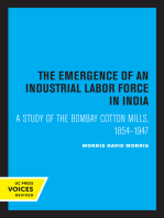 The Emergence of an Industrial Labor Force in India: A Study of the Bombay Cotton Mills, 1854-1947