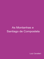 As Montanhas E Santiago De Compostela