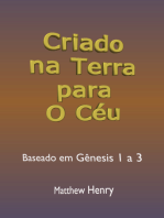 Criado Na Terra Para O Céu